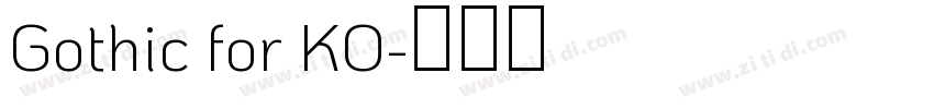 Gothic for KO字体转换